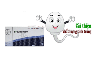 Thuốc Provironum cải thiện chất lượng tinh trùng